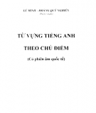 Từ vựng tiếng Anh theo chủ điểm: Phần 2 - Lê Minh, Hoàng Quý Nghiên