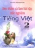 Ebook Đọc thầm và làm bài tập trắc nghiệm Tiếng Việt 2 tập 2 - Nguyễn Thị Kim Dung