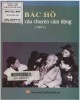 Ebook Bác Hồ - Những câu chuyện cảm động (Tập 2): Phần 2 - Kim Nhật