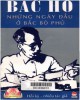 Ebook Bác Hồ - những ngày đầu ở Bắc Bộ Phủ (Hồi ký): Phần 1 - NXB Kim Đồng