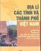 Ebook Địa lí các tỉnh và thành phố Việt Nam (Tập 4): Phần 2 - NXB Giáo dục