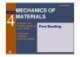 Lecture Mechanics of materials (Third edition) - Chapter 4: Pure bending