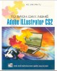 Ebook Tủ sách dạy nghề - Adobe iLLustrator CS2: Phần 2 - NXB Đại học Quốc gia Hà Nội