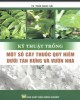 Ebook Kỹ thuật trồng một số cây thuốc quý hiếm dưới tán rừng và vườn nhà: Phần 2