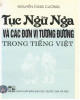Ebook Tục ngữ Nga và các đơn vị tương đương trong Tiếng Việt: Phần 2