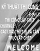 Bài giảng Kỹ thuật thi công (Phần 3): Chương 1 - Th.S Đỗ Thị Xuân Lan