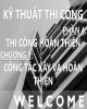 Bài giảng Kỹ thuật thi công (Phần 4): Chương 1 - Th.S Đỗ Thị Xuân Lan