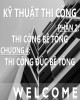 Bài giảng Kỹ thuật thi công (Phần 2): Chương 4 - Th.S Đỗ Thị Xuân Lan