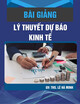 Bài giảng Lý thuyết dự báo kinh tế - Chương 3: Dự báo bằng phân tích Markov
