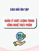 Câu hỏi ôn tập Quản lý chất lượng trong công nghệ thực phẩm