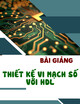 Bài giảng Thiết kế vi mạch số với HDL: Chương 4 - Lê Lý Quyên Quyên