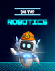 Bài tập môn Robotics