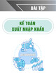 Bài tập Kế toán xuất nhập khẩu
