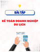 Bài tập Kế toán doanh nghiệp du lịch