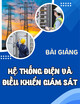 Bài giảng Hệ thống điện và điền khiển giám sát: Chương 3 - TS. Nguyễn Tùng Linh