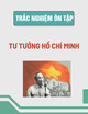 Trắc nghiệm ôn tập môn Tư tưởng Hồ Chí Minh