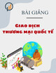 Bài giảng Giao dịch thương mại quốc tế: Chương 6 - Mai Thị Phượng