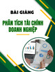 Bài giảng Phân tích tài chính doanh nghiệp: Chương 1 - Trường ĐH Ngân Hàng