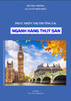 Phát triển thị trường UK: Ngành hàng thủy sản