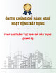 Ôn thi chứng chỉ hành nghề hoạt động xây dựng: Pháp luật Lĩnh vực định giá xây dựng (Hạng 2)