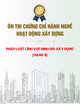 Ôn thi chứng chỉ hành nghề hoạt động xây dựng: Pháp luật Lĩnh vực định giá xây dựng (Hạng 3)