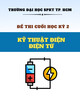 Đề thi cuối kỳ học kỳ 2 năm học 2018-2019 môn Kỹ Thuật điện - điện tử có đáp án (Mã đề: 1B)