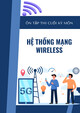 Ôn tập thi cuối kỳ môn Hệ thống mạng Wireless