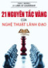 Tài liệu 21 nguyên tắc vàng của nghệ thuật lãnh đạo